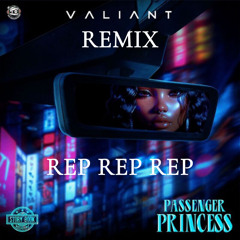 Swizz Rep Rep Rep x Valiant Passenger Princess (Remix) Dj TyTy