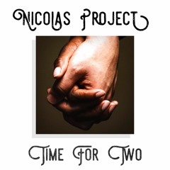 Time For Two - Nicolas Project