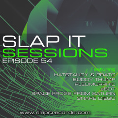 SLAP IT SESSIONS EP 54