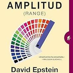 Amplitud (Range): Por qué los generalistas triunfan en un mundo especializado (Gestión del cono