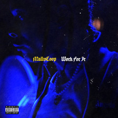 Work For It(Prod by Cvrby)
