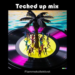 Teched up mix