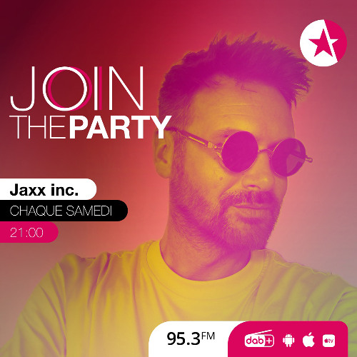 JOIN THE PARTY #177 JAXX INC GALAXIE FM (26:07:2025)