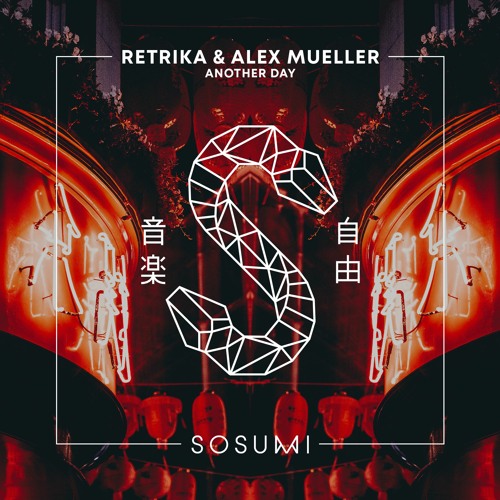 Stream Retrika & Alex Mueller - Another Day [FREE DOWNLOAD] By.