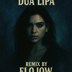 One Kiss - Flojow Remix