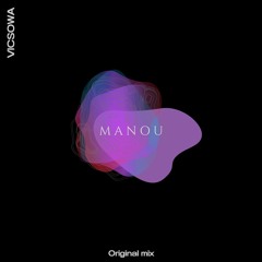 MANOU - VICSOWA & Marshalls (Original Mix)