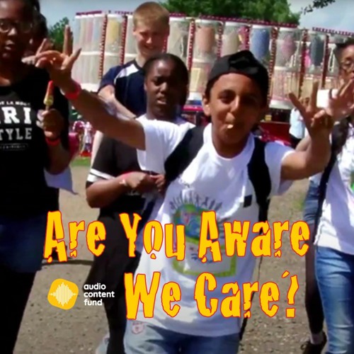 Are You Aware We Care Episode 1
