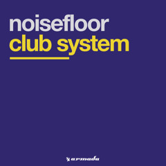Noisefloor - Club System