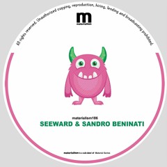 Seeward , Sandro Beninati - Mason's (MATERIALISM186)