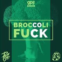 GPF & Riot Shift - Broccoli Fuck (Project Fuck Kick Edit)