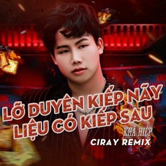 Lỡ Duyên Kiếp Này Liệu Có Kiếp Sau Hot Tik Tok 2022
