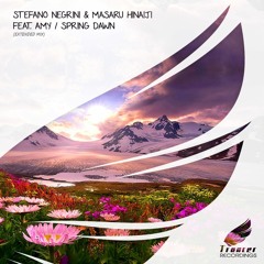 Stefano Negrini & Masaru Hinaiji Feat. Amy - Spring Dawn (Extended Mix) [Trancer] *Out Now*