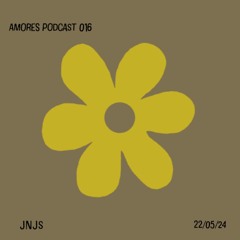 JNJS / AMORES PODCAST 016