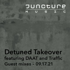 DAAT Guest Mix for Juncture Music Sept 17 2021