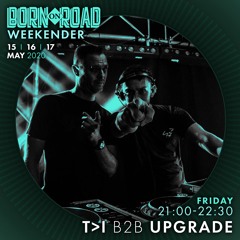 T>I & UPGRADE - BORN ON ROAD WEEKENDER