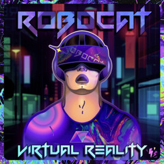 RoboCat - VIRTUAL REALITY