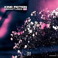 Kind Fiction 'Departure' [Four Corners Music]