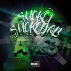 Smoke1 - AME 3 Feat. SmokeDaB