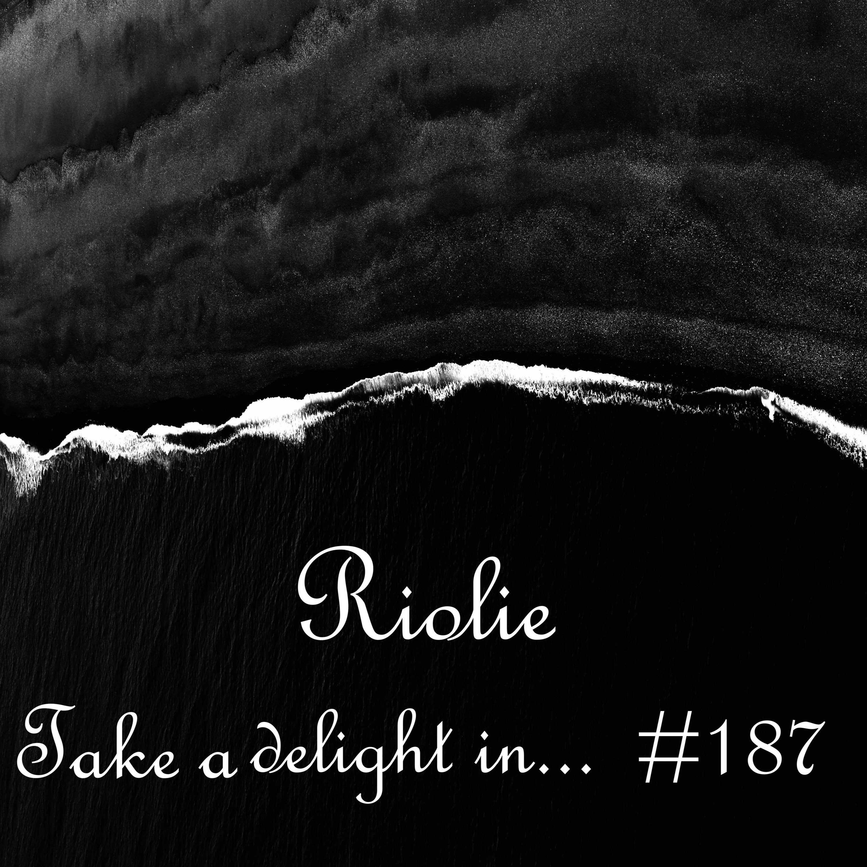 Take a delight in