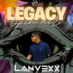 Lanvexx - Fullon Night/Twilight Set @LegacyOpenAir