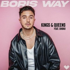 Kings  & Queens - Boris Way (All-Right Extended)