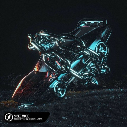 Lakros, Benni Hunnit, Requenze - Sicko Mode