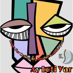Hope For Cоffee ft. Anahit Gabrielyan - Ay Loti Yar