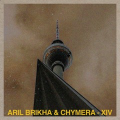 Aril Brikha & Chymera - XIV (Restless Mix)