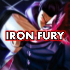 Iron Fury (Iron Will × Atomic Fury Mashup)