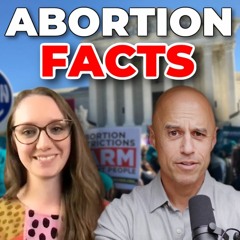 Abortion: Medical & Ethical Realities (w/Dr. Alexandre West)