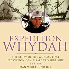 [DOWNLOAD] KINDLE 💛 Expedition Whydah: The Story of the World's First Excavation of