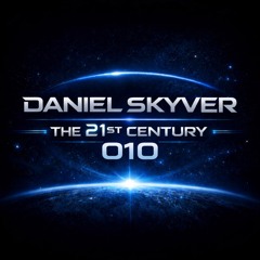 Daniel Skyver - The 21st Century 010