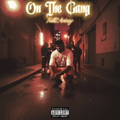 ON THE GANG