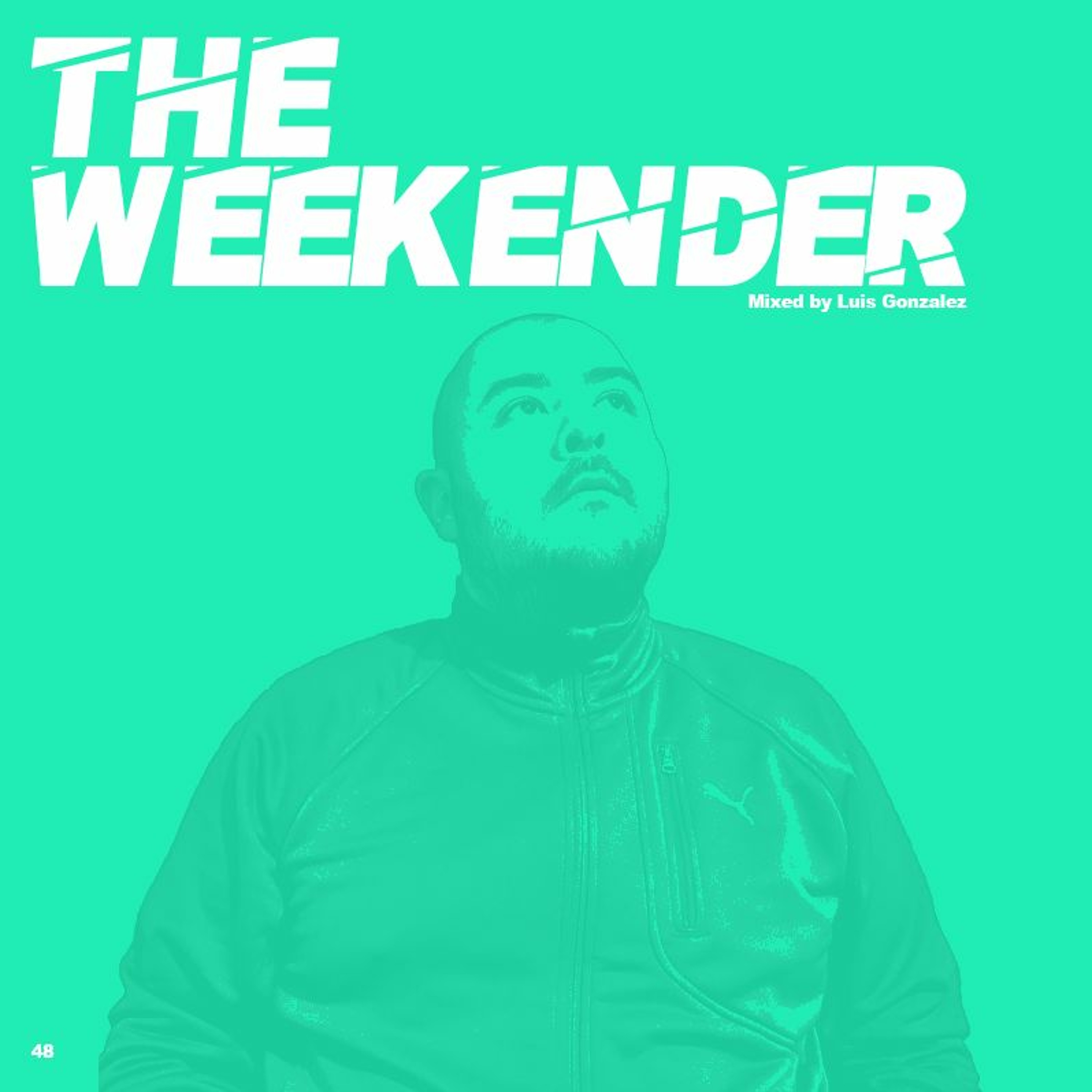The Weekender Series