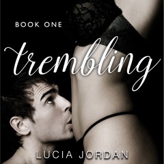 Trembling: A Contemporary Romance - Free Book 1