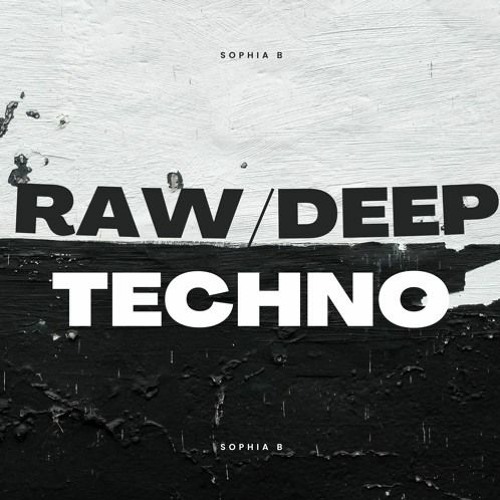 Raw Deep Techno