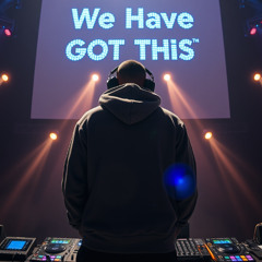 Super girl  (We have got this remix)