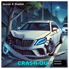Crash Out prod. wtfbennie