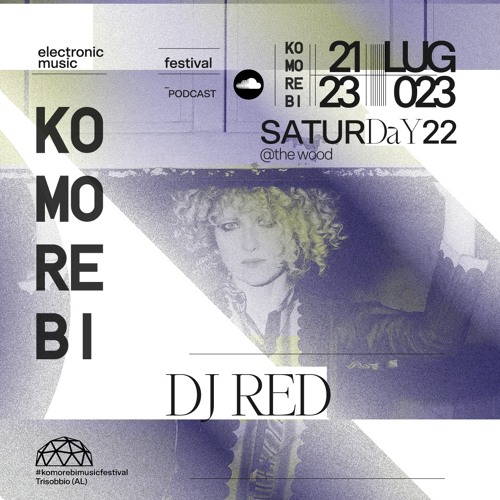 Dj Red @TheWood |Komorebi Music Festival 2023|