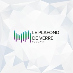Le plafond de verre - Episode 4