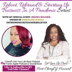 Reboot, Rebrand & Start up Business In A Pandemic Series | Spotlight Black Owned Businesses