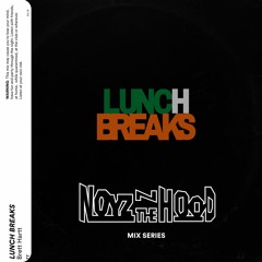 Lunch Breaks Ep.1 (Mixed by Brett Hartt)