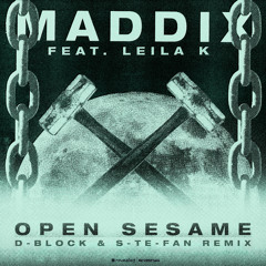 Open Sesame (Abracadabra) [feat. Leila K] (D-Block & S-te-Fan Remix)