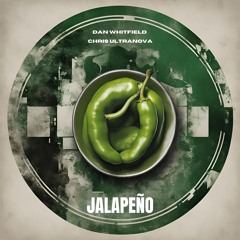 Dan Whitfield & Chris Ultranova - Jalapeño