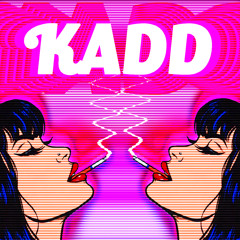 KADD'S World of House