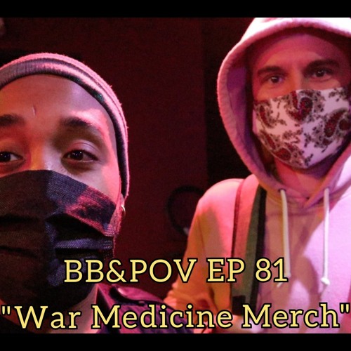 War Medicine Merch, Episode 81: The Beats, Brews, and Points of View Podcast