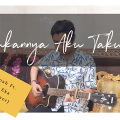 Bukannya Aku Takut - Ariel Noah Ft. Mirriam Eka (Guitar Cover By Permana Acoustic)