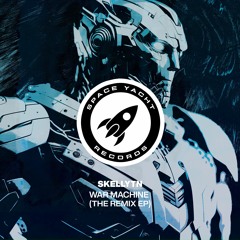 Skellytn - War Machine (2TD Remix)
