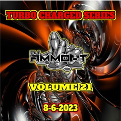 Turbo Charged Series Volume 21 Mixed by Dj Ammo - T - 8-6-2023