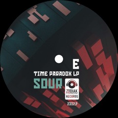 ZC032LP - SOUR - Explore - Time Paradox LP - Zodiak Commune Records